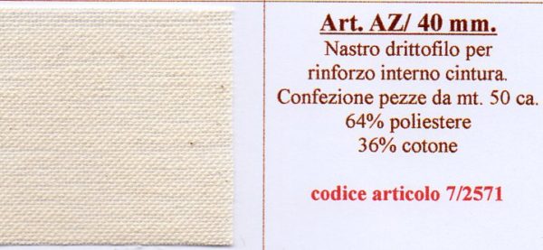 14/2571 Nastro interno cintura art. AZ/40 mm.- reinforcement tape for the inside of the trouser belt - immagine 4